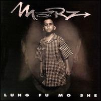 Marz - Lung Fu Mo She lyrics