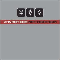 VNV Nation - Matter + Form lyrics