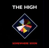 High - Somewhere Soon lyrics