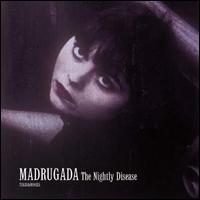 Madrugada - The Nightly Disease lyrics