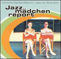 Corinna Danzer - Jazz...Madchen Report lyrics