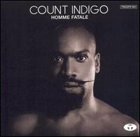 Count Indigo - Homme Fatale lyrics
