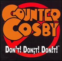 Counter Cosby - Don't! Don;t! Don!t! lyrics