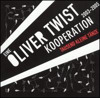 Eine Oliver Twist Cooperation - 2003-2005: Tausend Kleine Tnze lyrics