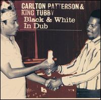 Carlton Patterson - Black & White in Dub lyrics