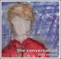 The Conversation - Last in Line lyrics