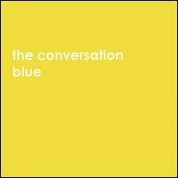 The Conversation - Blue lyrics