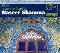 Naseer Shamma - Baghdad Lute lyrics