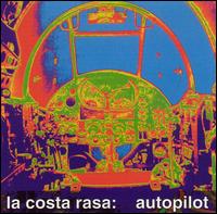 La Costa Rasa - Autopilot lyrics