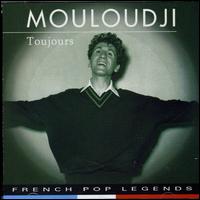 Mouloudji - Toujours lyrics