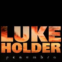 Luke Holder - Penumbra lyrics