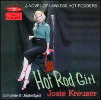 Josie Kreuzer - Hot Rod Girl lyrics
