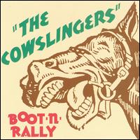 The Cowslingers - Boot 'n' Rally lyrics