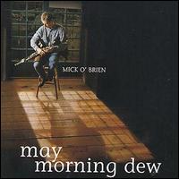 Michael O'Brien - May Morning Dew lyrics