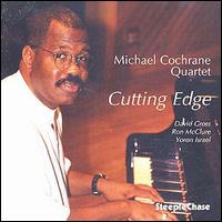 Michael Cochrane - Cutting Edge lyrics