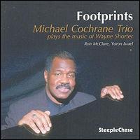 Michael Cochrane - Footprints lyrics