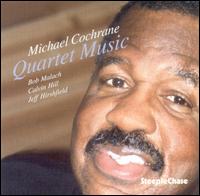Michael Cochrane - Quartet Music lyrics