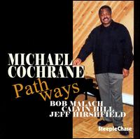 Michael Cochrane - Pathways lyrics
