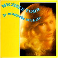 Michele Torr - Je M'appelle Michele lyrics