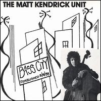 Matt Kendrick - Bass City lyrics