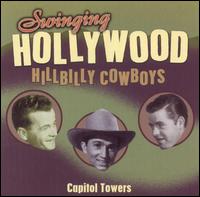 Swinging Hollywood Hillbilly Cowboys - Capitol Towers lyrics
