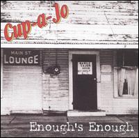 Cup-A-Jo - Enough's Enough lyrics
