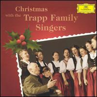 The Trapp Family - Christmas With the Trapp Family Singers lyrics