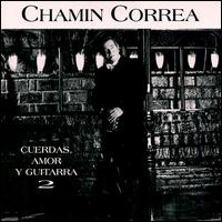 Chamin Correa - Cuerdas Amor Y Guitarra, Vol. 2 lyrics