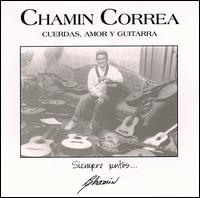 Chamin Correa - Cuerdas Amor Y Guitarra lyrics