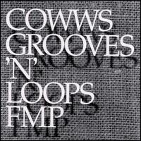 COWWS - Grooves 'N' Loops lyrics