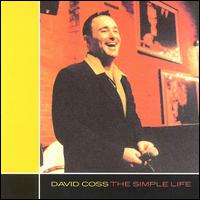 David Coss - The Simple Life lyrics