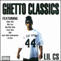 Lil CS - Ghetto Classics lyrics