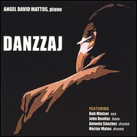 Angel David Mattos - Danzzaj lyrics