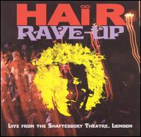 Hair Rave-Up - Live at the Shaftesbury Theatre lyrics