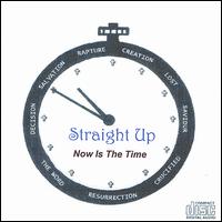 Straight Up - Now Is the Time lyrics