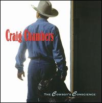 Craig Chambers - Cowboy's Conscience lyrics