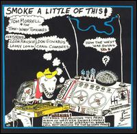 Tom Morrell - How the West Was Swung, Vol. 6: Smoke a Little of This lyrics