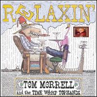 Tom Morrell - Relaxin' lyrics