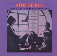 Silkie - You've Got to Hide Your Love Away lyrics
