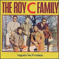 The Roy C. Family - Impeach the President lyrics