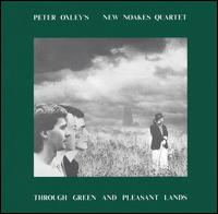 Peter Oxley - Through Green and Pleasant Lands lyrics
