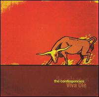 The Contingencies - Viva Ole lyrics