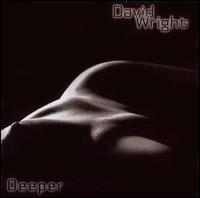 David Wright - Deeper lyrics