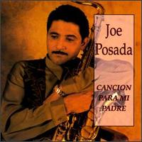 Joe Posada - Cancion Para Mi Padre lyrics