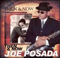 Joe Posada - Then & Now lyrics