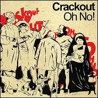 Crackout - Oh No! lyrics
