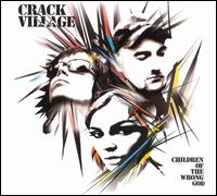 Crack Village - Children of the Wrong God lyrics