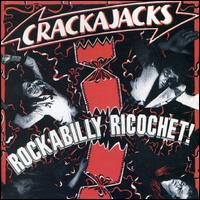 Crackajacks - Rockabilly Ricochet lyrics