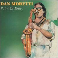 Dan Moretti - Point of Entry lyrics