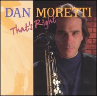 Dan Moretti - That's Right lyrics